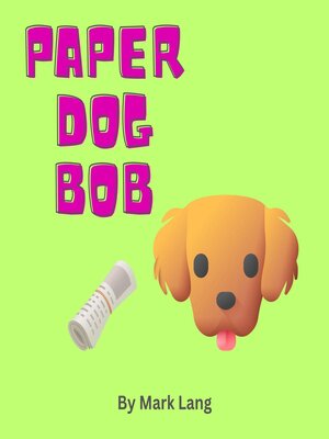cover image of Paper Dog Bob